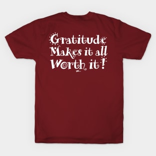 Gratitude F-B_Back-white T-Shirt